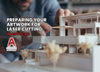 Preparing Your Artwork For Laser Cutting in AutoCAD