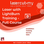 Laser with LightBurn Full Course - Provided by LasercutMY